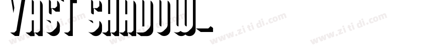 Vast Shadow字体转换
